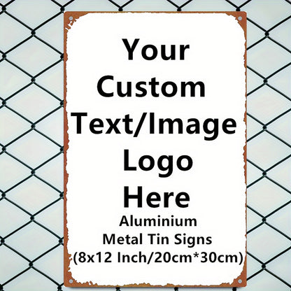 Custom Metal Wall Sign, 12 x 8 Inch Horizontal Tin Plaque with Personalized Text or Pattern Reference for Vintage Home, Garden, Bar and Restaurant Decor