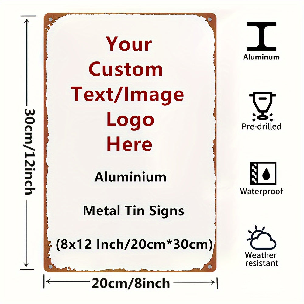 1 Custom Iron Tin Plaque - Personalized Text/patterns, Vintage Wall Decoration, Durable for Indoor and Outdoor Use, 8x12 Inches, Easy to Install in Home, Garden, Bar, or Restaurant.